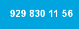 929 830 11 56 929 830 11 56